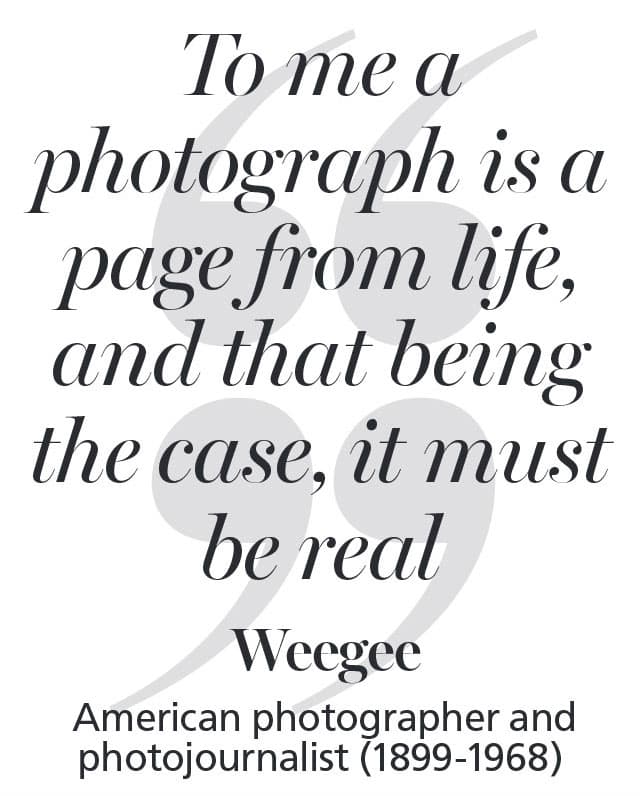 Weegee-Quote-23-apr-16